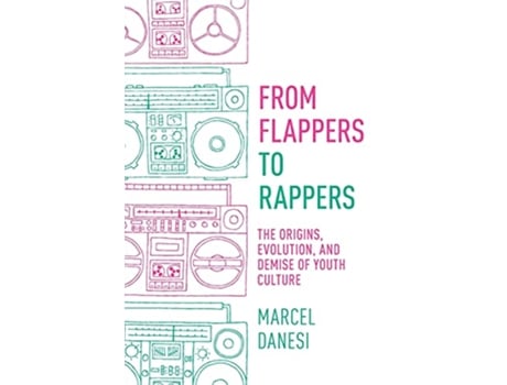 Livro From Flappers to Rappers de Marcel Danesi (Inglês)