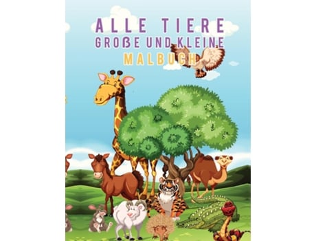 Livro Alle Tiere Große Und Kleine Malbuch De Young Scholar (inglês)