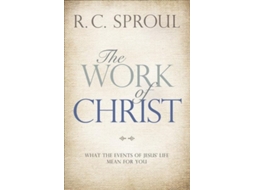 Livro The Work of Christ de R C Sproul (Inglês)