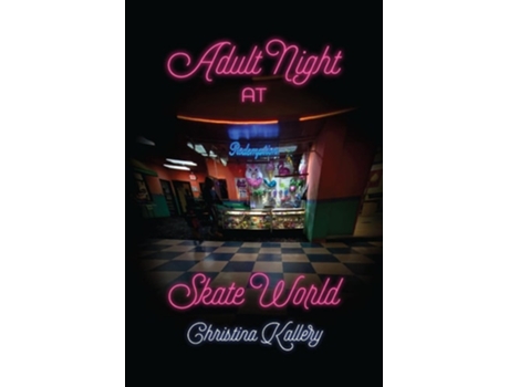 Livro Adult Night at Skate World de Christina Kallery (Inglês)