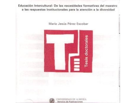 Audio-Livro Educación Intercultural: De Las Necesidades Formativas Del Maestro A Las Respuestas Institucionales Para La Atención A La Diver de Mª Jesús Escobar (Espanhol)