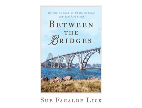 Livro Between the Bridges de Sue F Lick (Inglês)