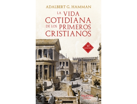 Livro La Vida Cotidiana De Los Primeros Cristianos de Adalbert G. Hamman (Espanhol)