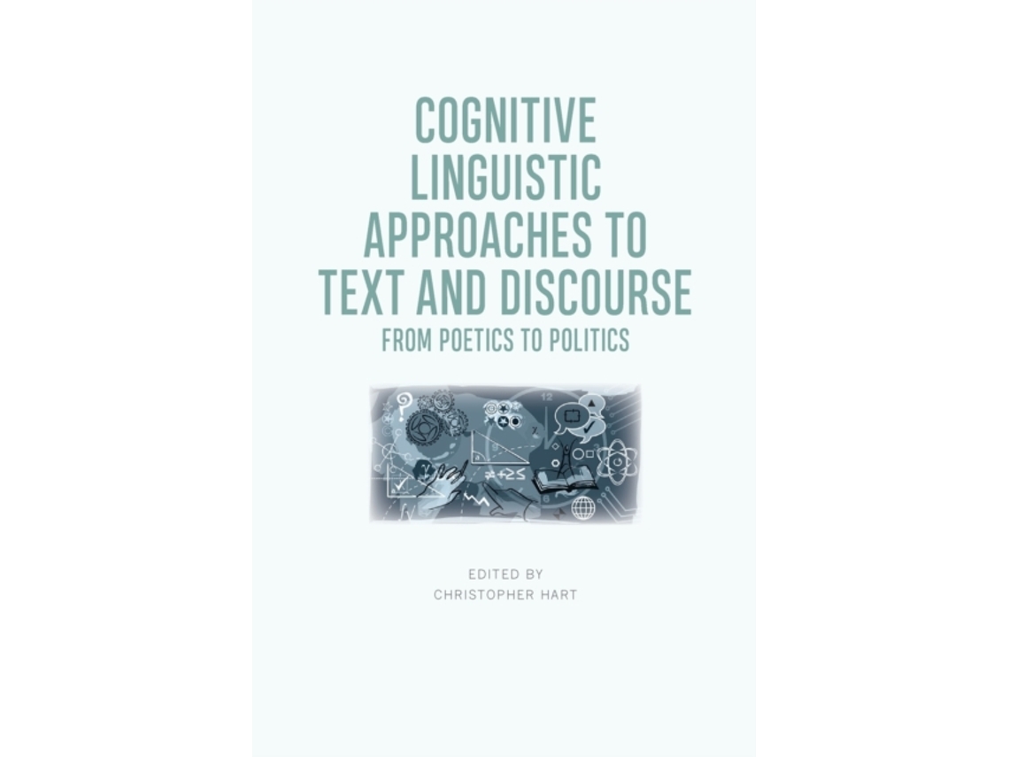 Livro Cognitive Linguistic Approaches to Text and Discourse de Hart e Christopher (Inglês)