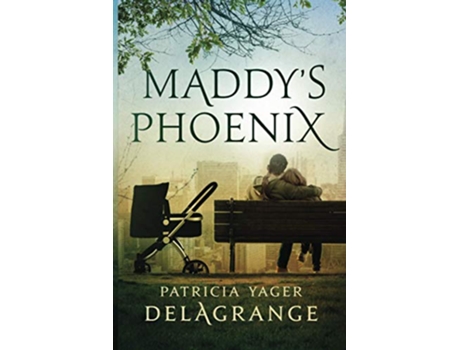 Livro Maddys Phoenix de Patricia Yager Delagrange (Inglês)