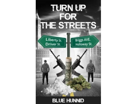 Livro TURN UP FOR THE STREETS de Blue Hunnid (Inglês)