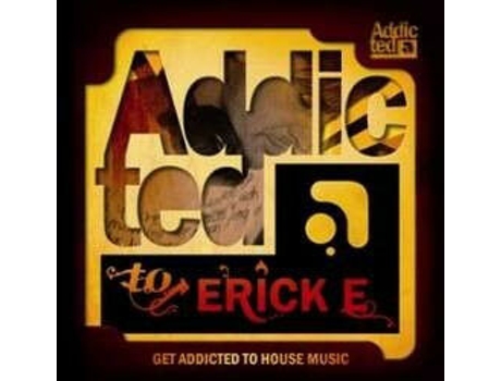 Cd Addicted To Erick E Rodeo Media