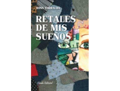 Livro Retales De Mis Sueños de Rosa Torralba (Espanhol)