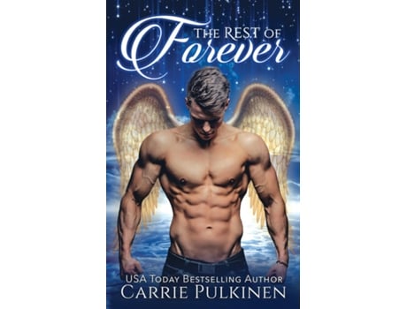 Livro The Rest Of Forever De Carrie Pulkinen (inglês)