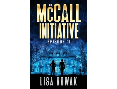 Livro The Mccall Initiative Episode 11 De Lisa Nowak (inglês)