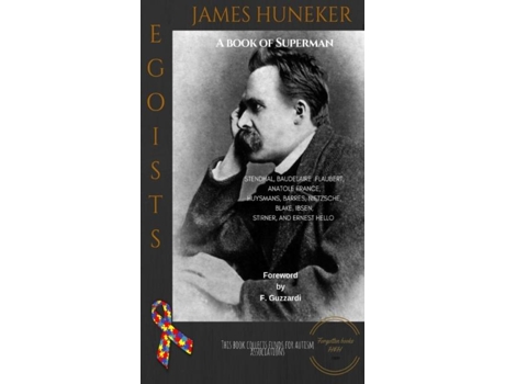 Livro Egoists A Book Of Superman De James Huneker (inglês)