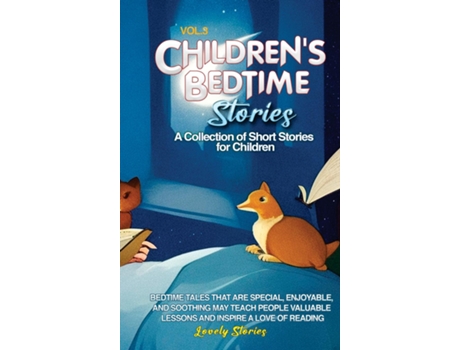 Livro CHILDRENS BEDTIME STORIES A collection of short stories for children de Lovely Stories (Inglês)