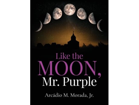 Livro Like The Moon, Mr. Purple de Arcadio Morada (Inglês)