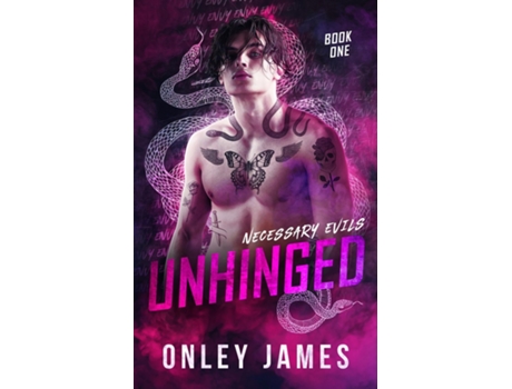 Livro Unhinged De Onley James (inglês)