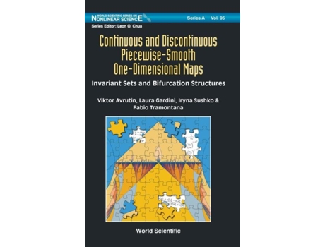 Livro Continuous And Discontinuous Piecewise-smooth One-dimensional Maps Invariant Sets And Bifurcation Structures De Tramontana E Fabio (inglês)