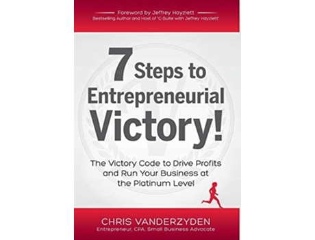Livro 7 Steps to Entrepreneurial Victory de Chris Vanderzyden (Inglês - Capa Dura)