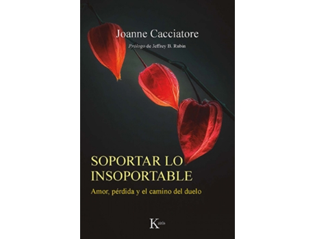 Livro Soportar Lo Insoportable de Joanne Cacciatore (Espanhol)