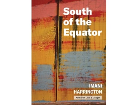 Livro South of the Equator Imani Harrington (Inglês)