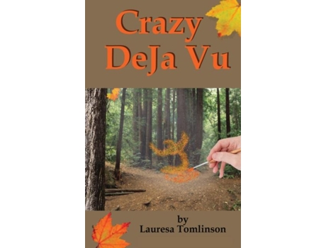 Livro Crazy Deja Vu De Tomlinson, Lauresa A Et Al. (inglês)