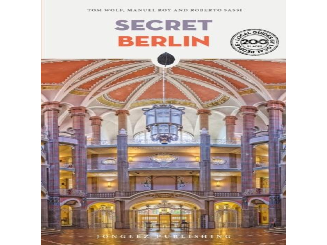 Livro Secret Berlin Guide de Tom Wolf (Inglês)