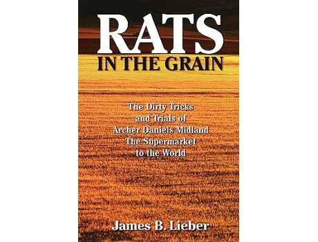 Livro Rats in the Grain de James B Lieber (Inglês)