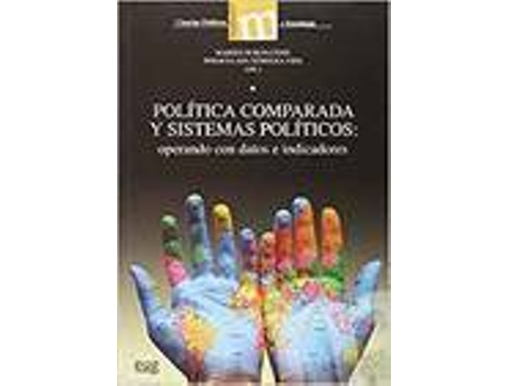 Livro Politica Comparada Y Sistemas Politicos Operando Con Datos