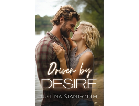 Livro Driven by Desire de Justina Staniforth (Inglês)