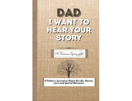 Livro Dad, I Want To Hear Your Story De The Life Graduate Publishing Group (inglês)