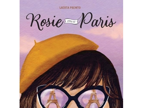Livro Rosie Goes to Paris de Laerta Premto (Inglês)