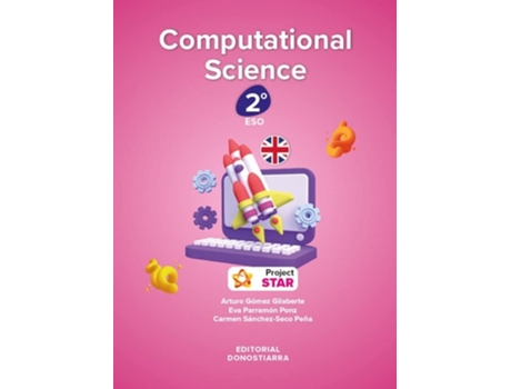 Livro Computational Science 2º Eso - Project Star Da Editorial Donostiarra De Arturo Gómez Gilaberte, Eva Parramón Ponz Et Al. (espanhol)