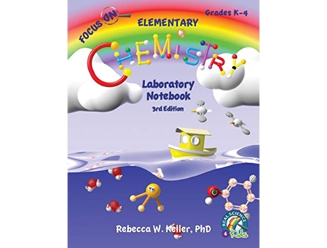 Livro Focus On Elementary Chemistry Laboratory Notebook 3rd Edition de Rebecca W Keller PH D (Inglês)