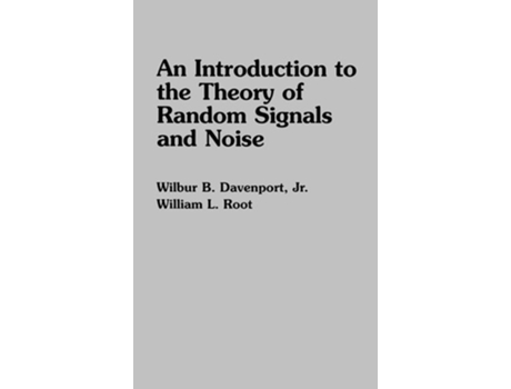 Livro An Introduction to the Theory of Random Signals and Noise de Wilbur B. Davenport ( Inglês )