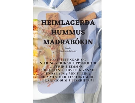 Livro HEIMLAGERÐA HUMMUS MAÐRABÓKIN de Þórdís Guðmundsdóttir (Inglês)