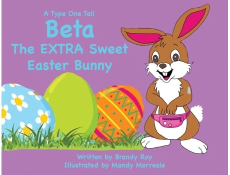 Livro A Type One Tail Beta The Extra Sweet Easter Bunny De Brandy Roy (inglês)
