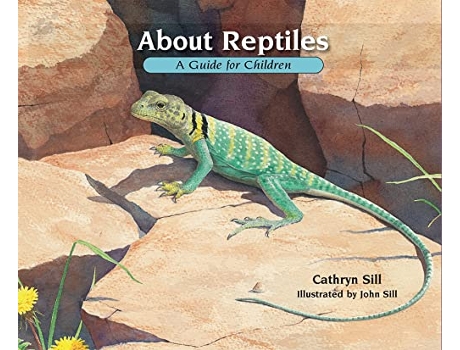 Livro About Reptiles de Cathryn Sill (Inglês)