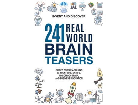 Livro 241 Real-world Brain Teasers. De Invent And Discover (inglês)