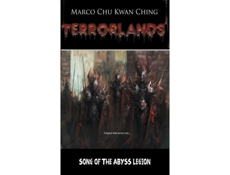 Livro Song Of The Abyss Legion Terrorlands De Chu, Marco Kwan Ching Et Al. (inglês)