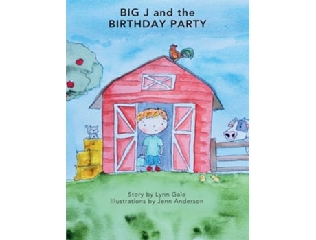 Livro Big J and the Birthday Party de Lynn Gale (Inglês - Capa Dura)
