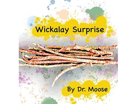 Livro Wickalay Surprise De Dr Moose (inglês - Capa Dura)