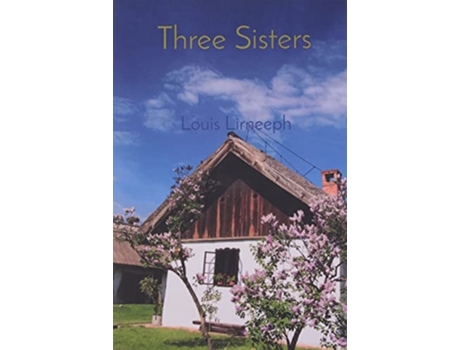 Livro Three Sisters De Louis Lirneeph (inglês)