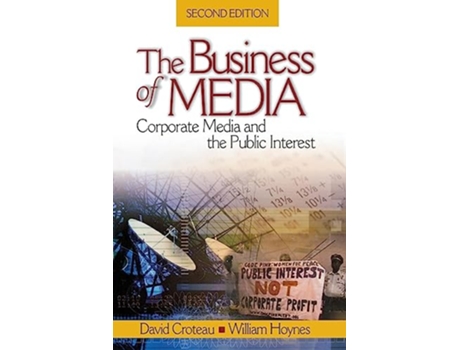 Livro Business of Media de David R Croteau e William Hoynes (Inglês)