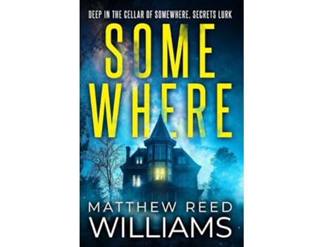 Livro Somewhere de Matthew Reed Williams (Inglês)