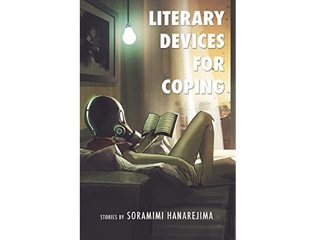 Livro Literary Devices For Coping De Soramimi Hanarejima (inglês)