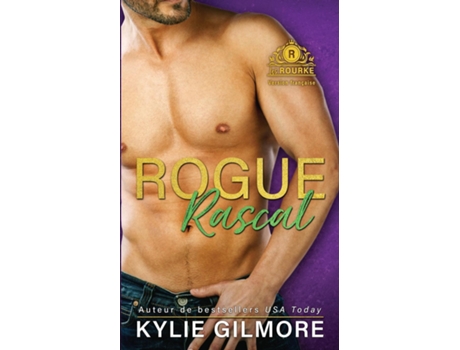 Livro Rogue Rascal - Version Française De Kylie Gilmore (inglês)
