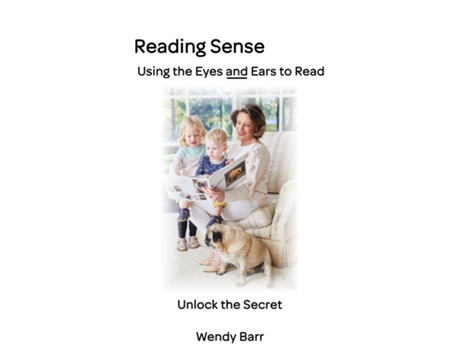 Livro Reading Sense Using The Eyes And Ears To Read De Wendy Barr (inglês)
