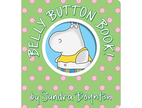 Livro Belly Button Book! de Sandra Boynton (Inglês - Capa Dura)