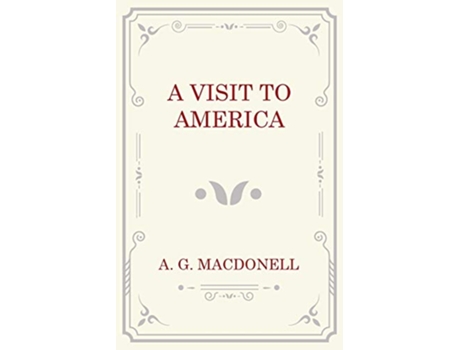 Livro A Visit to America de A G Macdonell (Inglês)