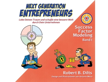 Livro Next Generation Entrepreneurs Lebe Deinen Traum Und Schaffe Eine Bessere Welt Durch Dein Unternehmen De Robert B Dilts (inglês)