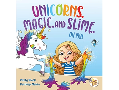 Livro Unicorns Magic and Slime Oh My de Misty Black (Inglês - Capa Dura)