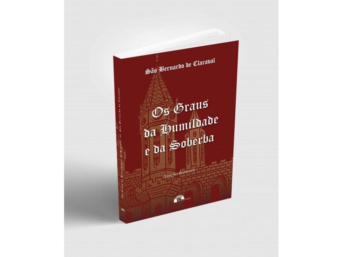 Livro Os Graus Da Humildade E Da Soberba - São Bernardo De Claraval De Clarabal E São Bernardo De (português Do Brasil)